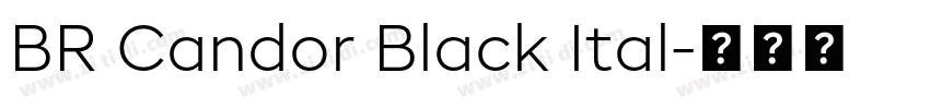 BR Candor Black Ital字体转换